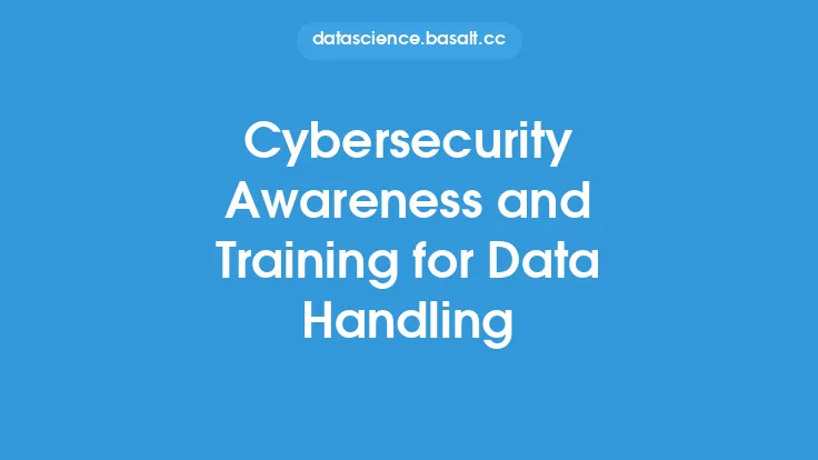 Cybersecurity Awareness and Training for Data Handling Thumbnail